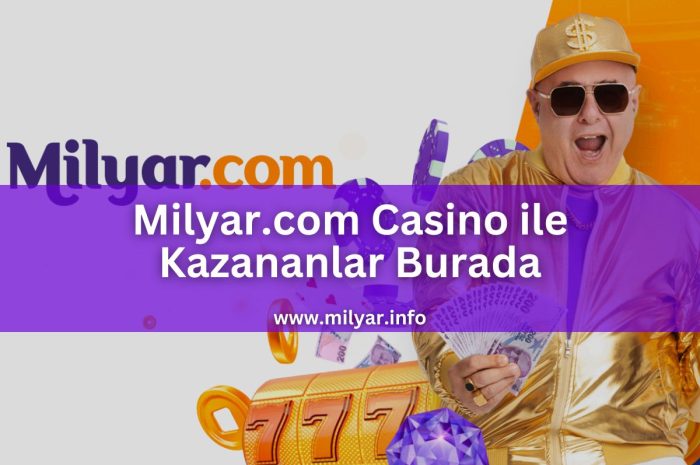 Milyar.com Casino ile Kazananlar Burada